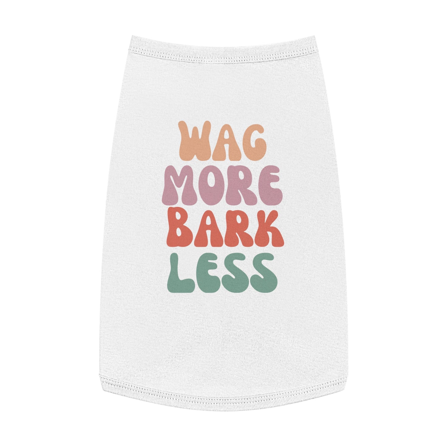 Wag More Bark Less Dog T-Shirt