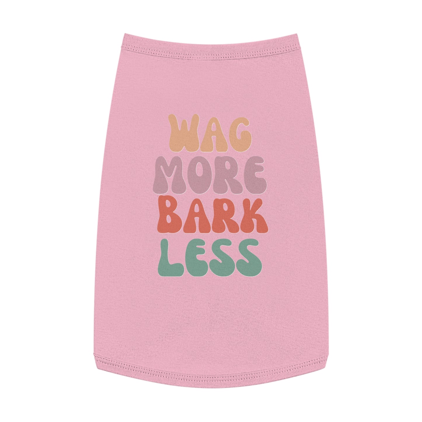 Wag More Bark Less Dog T-Shirt