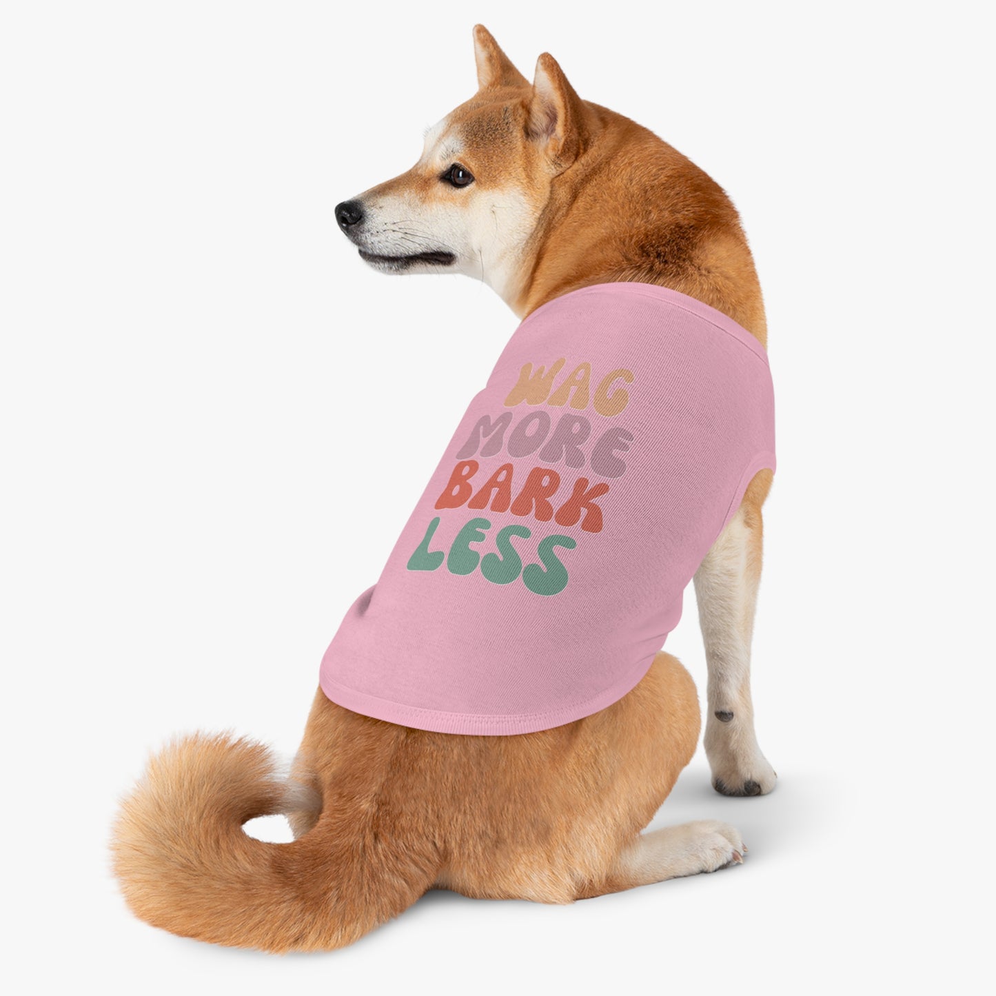 Wag More Bark Less Dog T-Shirt