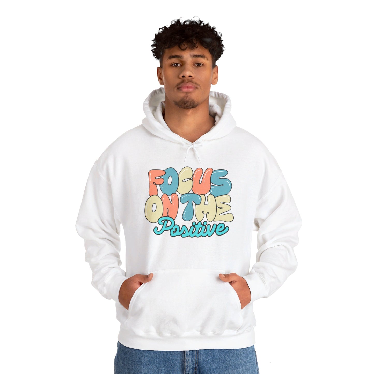 Focus on the Positive Hoodie